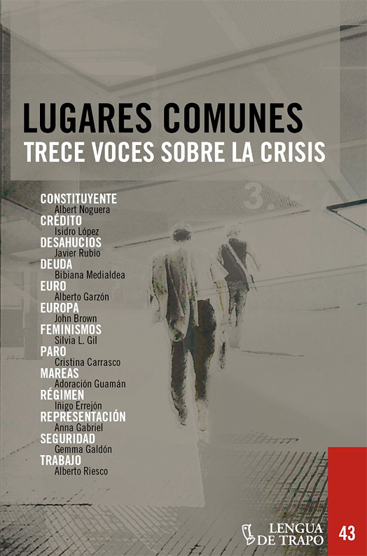 Lugares comunes. Trece voces sobre la crisis