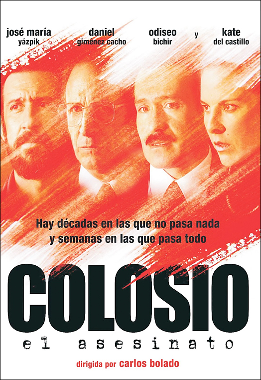 Se estrena en España Colosio, el asesinato
