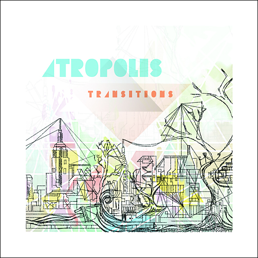 Transitions - Atropolis