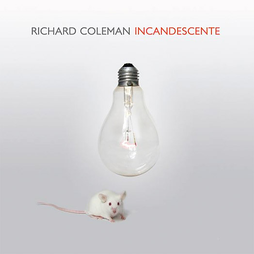 Incandescente - Richard Coleman