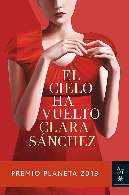 El cielo ha vuelto - Clara Sánchez