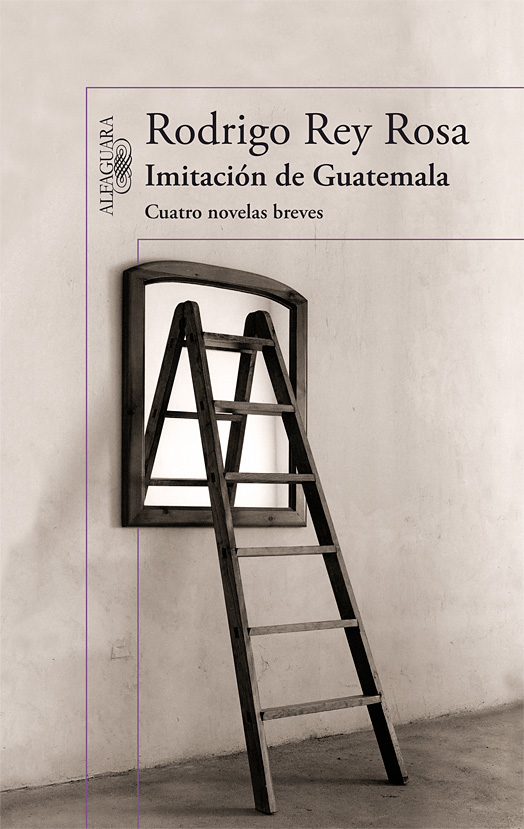 Imitación de Guatemala - Rodrigo Rey Rosa