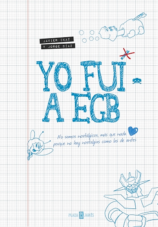 Yo fui a EGB - Javier Ikaz y Jorge Díaz