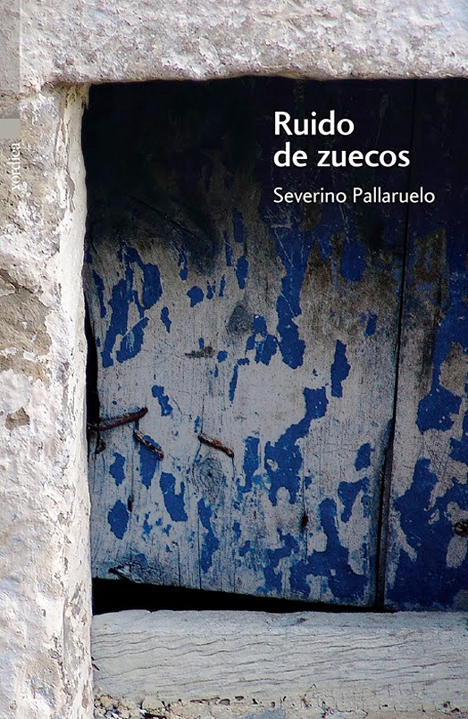 Ruido de zuecos - Severino Pallaruelo