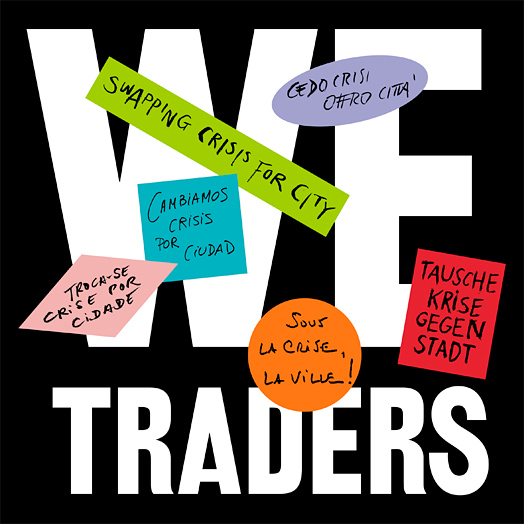 We Traders. Cambiamos crisis por ciudad