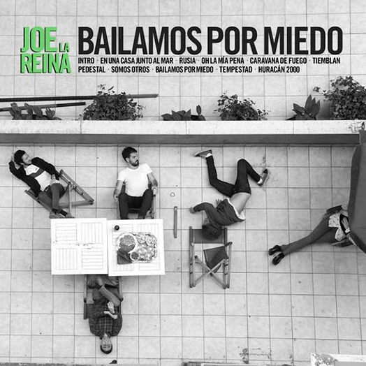 Bailamos por miedo - Joe la Reina