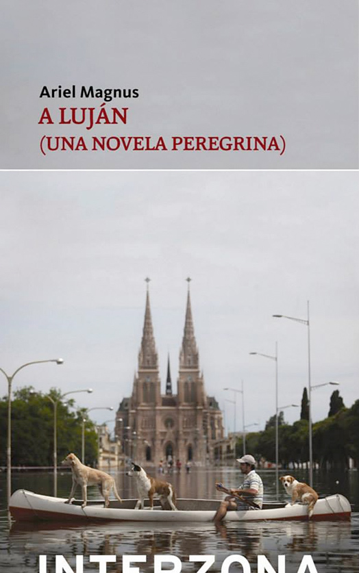 A Luján (una novela peregrina)