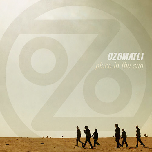 Place In The Sun - Ozomatli