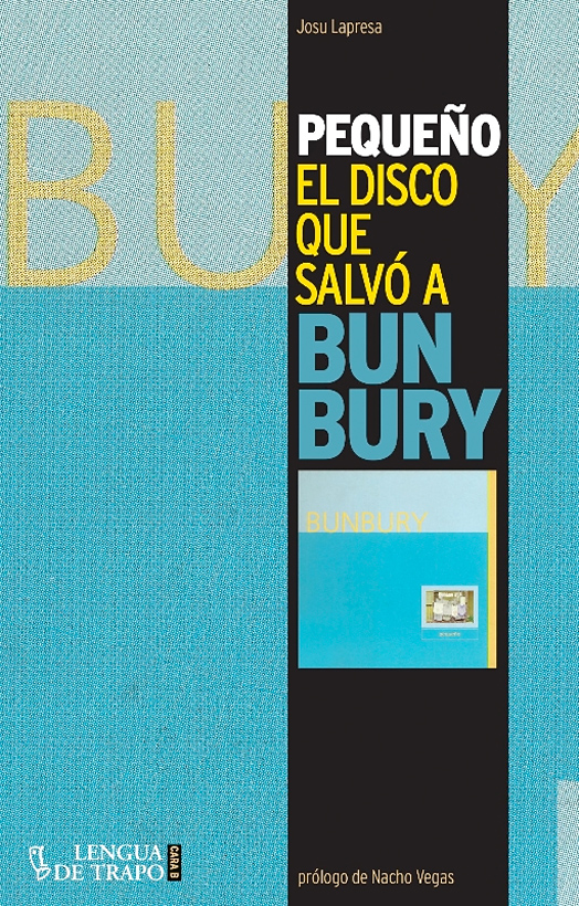 Pequeño. El disco que salvó a Bunbury