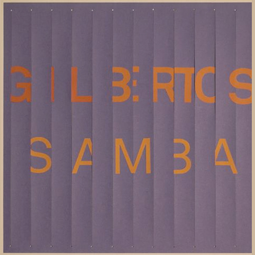 Gilbertos Samba - Gilberto Gil