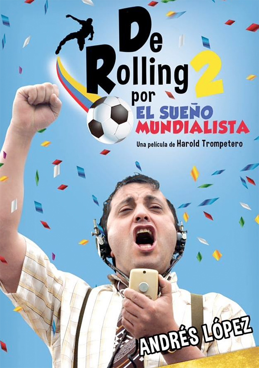 De Rolling 2: Por el sueño mundialista