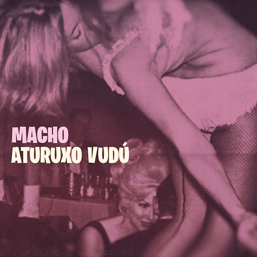 Aturuxo Vudú - Macho