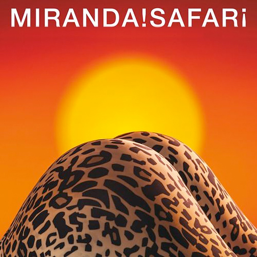 Safari - Miranda!