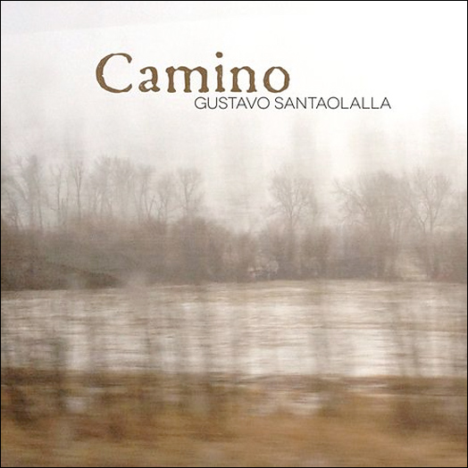 Camino - Gustavo Santaolalla