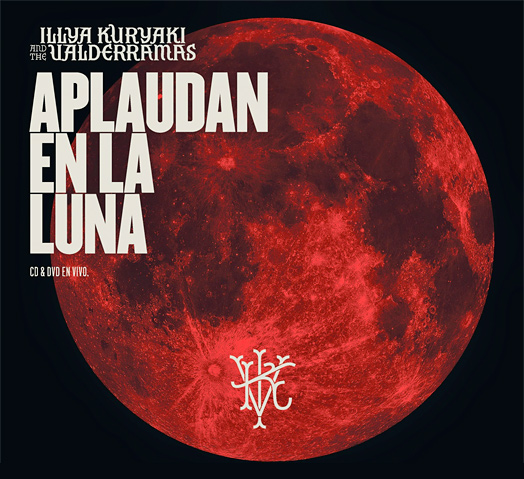 Aplaudan en la Luna - Illya Kuryaki And The Valderramas