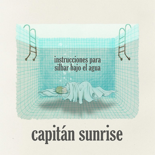 Instrucciones para silbar bajo el agua - Capitán Sunrise