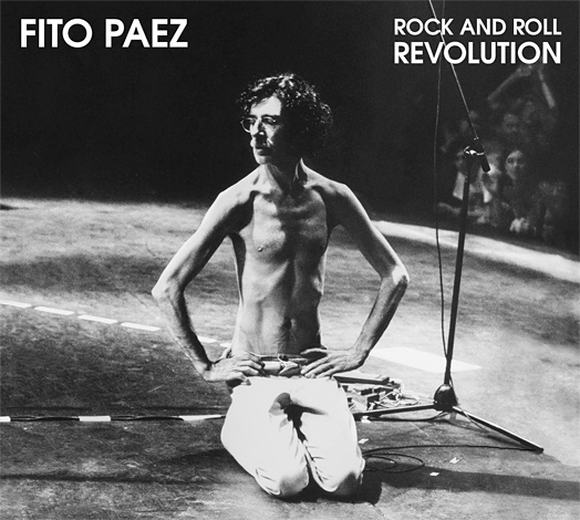 Rock and Roll Revolution - Fito Páez