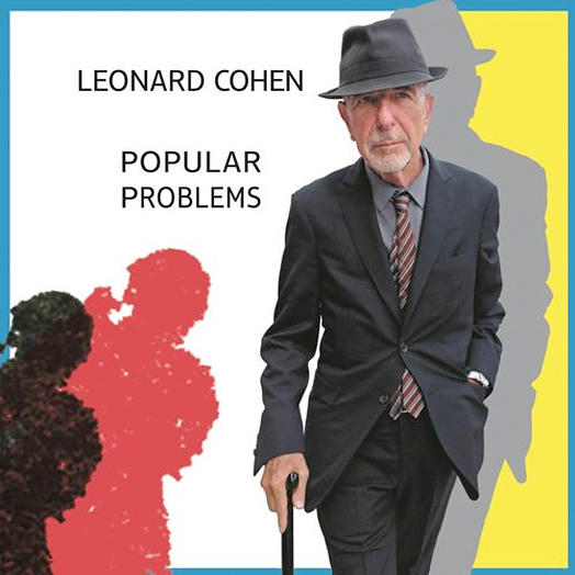 Popular Problems - Leonard Cohen