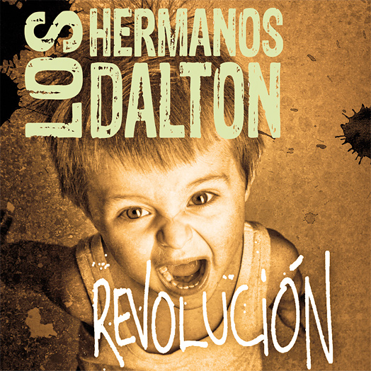 Revolución - Los Hermanos Dalton