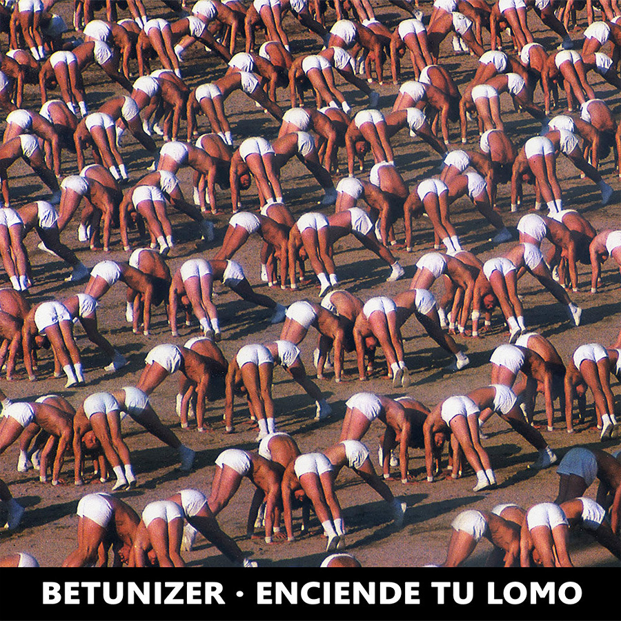 Enciende tu lomo - Betunizer