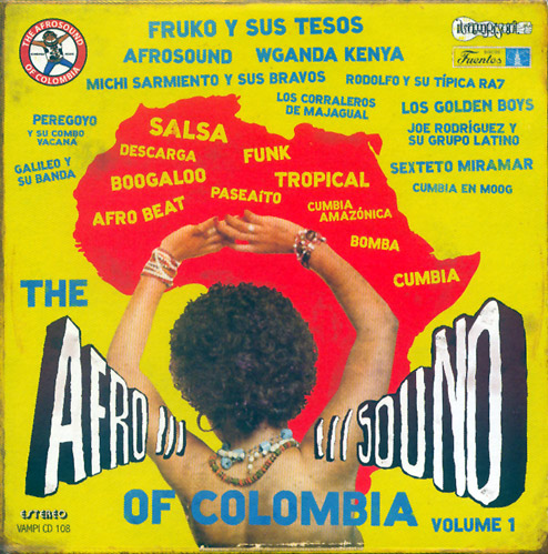 The Afrosound Of Colombia