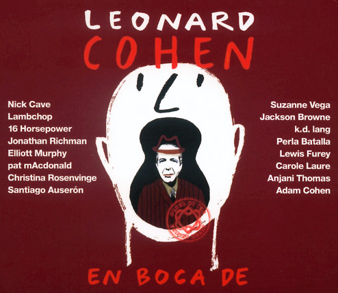Leonard Cohen. En boca de...