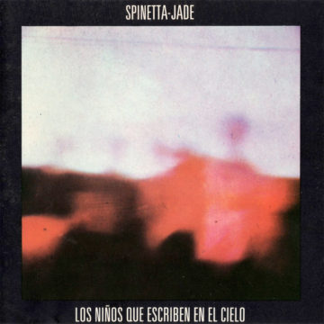 Spinetta Jade Los niños que escriben en el cielo