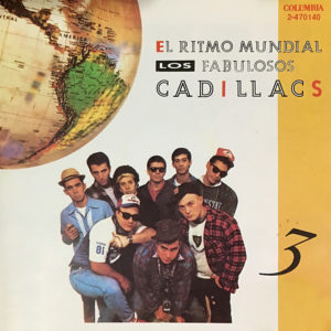 Los Fabulosos Cadillacs El ritmo mundial