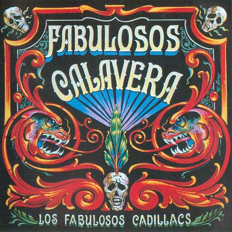 Los Fabulosos Cadillacs Fabulosos calavera