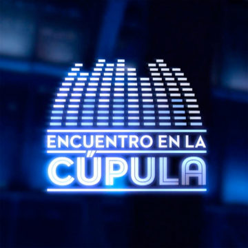 Encuentro en La Cúpula