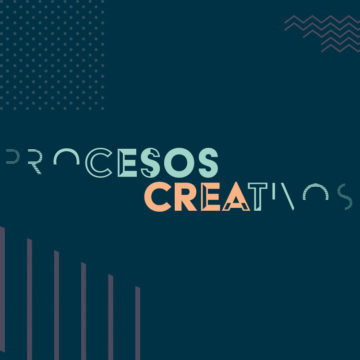 Procesos Creativos