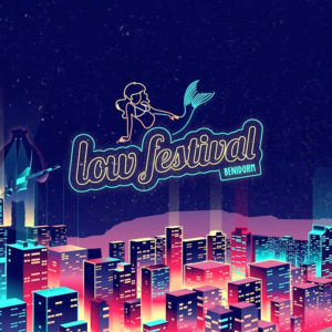 Low Festival