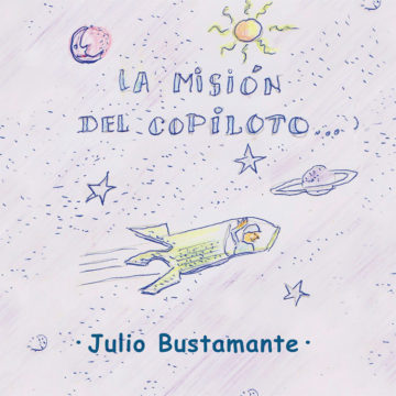 Julio Bustamante La misión del copiloto