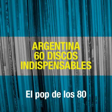 Argentina El pop de los 80