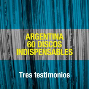 Rock argentino Tres testimonios