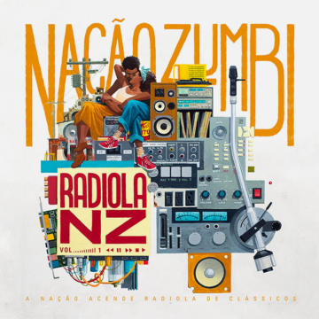 Nação Zumbi Radiola NZ vol. 1