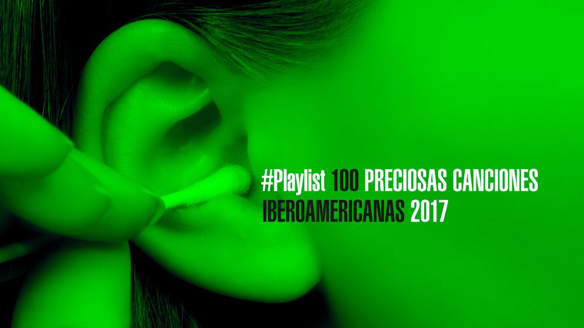 100 preciosas canciones de 2017