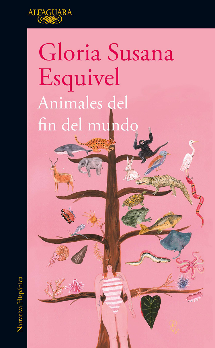 Gloria Susana Esquivel Animales del fin del mundo