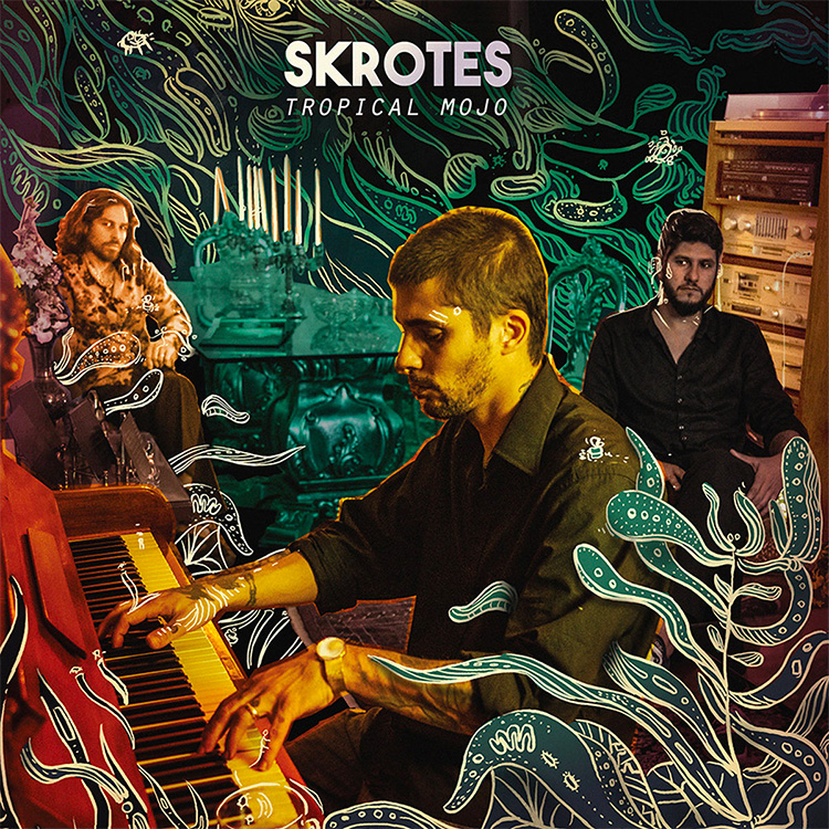 Skrotes Tropical mojo