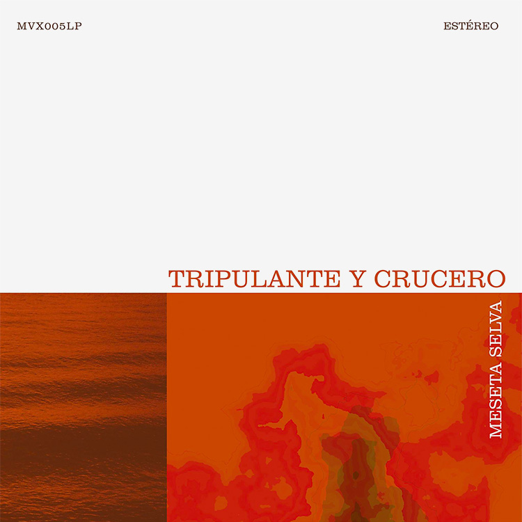 Tripulante y Crucero Meseta selva