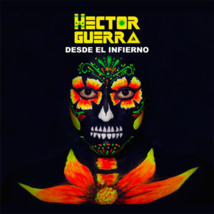 Héctor Guerra Desde el infierno