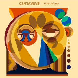 Centavrvs Somos uno