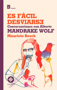 REDPEM Conversaciones con Alberto Mandrake Wolf