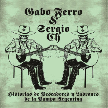 Gabo Ferro y Sergio Ch