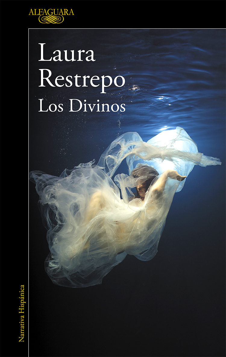 Laura Restrepo Los divinos