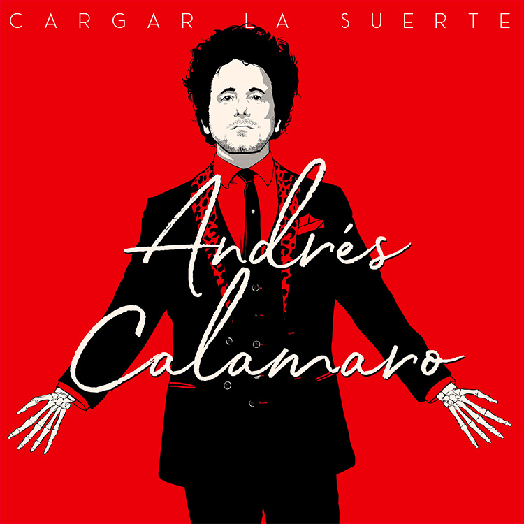 Andrés Calamaro Cargar la suerte