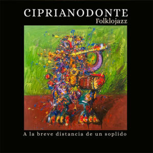 Ciprianodonte A la breve distancia de un soplido
