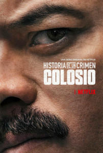 Historia de un crimen: Colosio