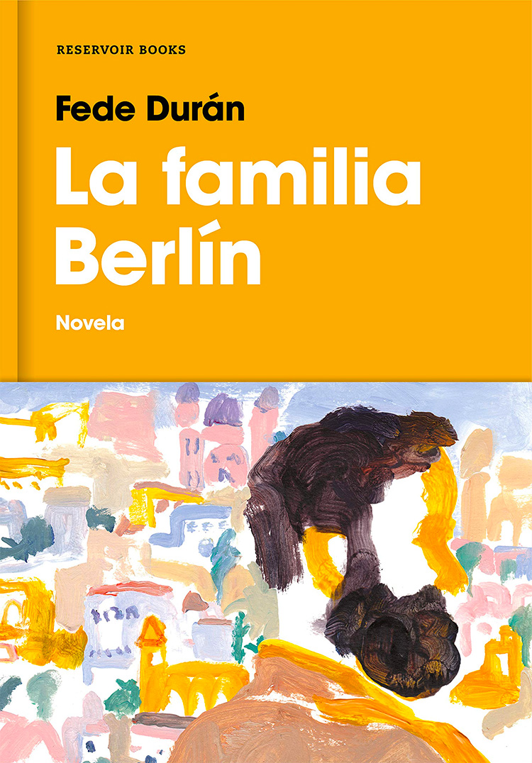 Fede Durán La familia Berlín