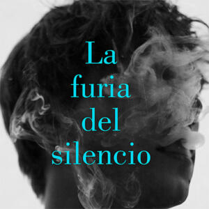 Carlos Dávalos La furia del silencio